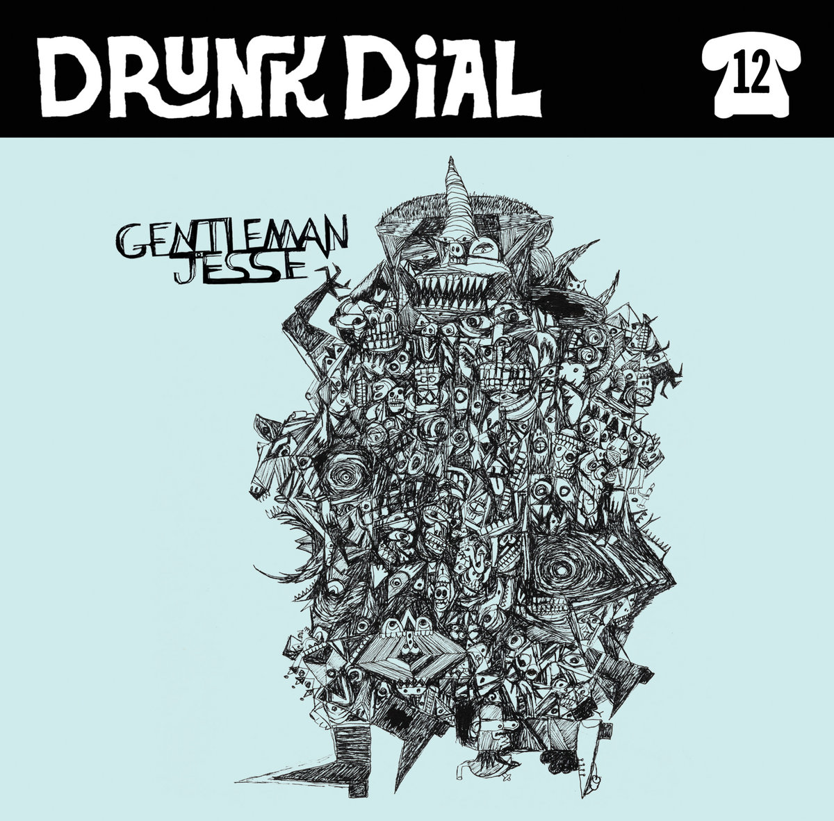 Drunk Dial #12 by Gentleman Jesse - Album Cover