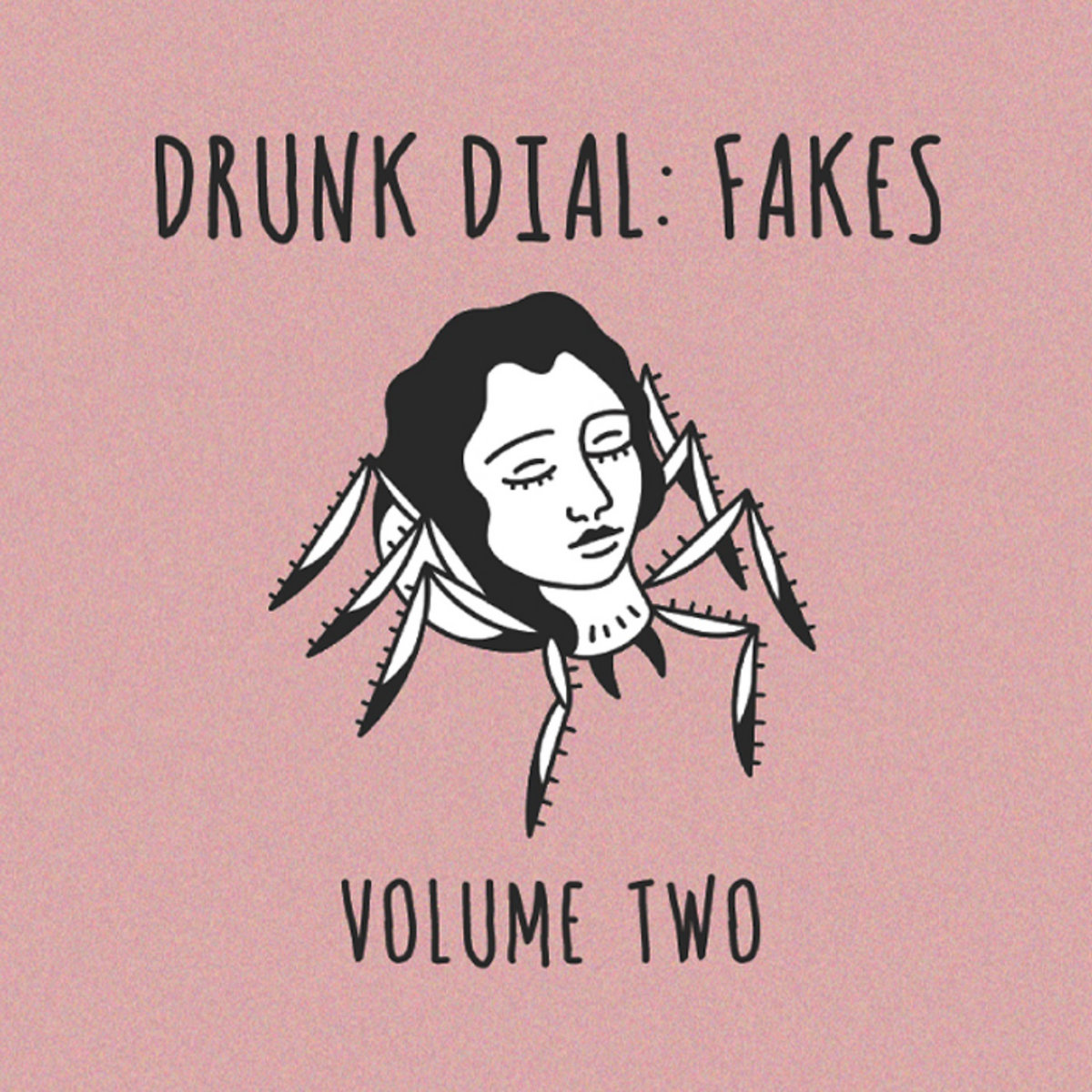Drunk Dial: Fakes - Volume Two by V/A - Album Cover
